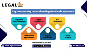 Key Reasons why Professional Legal Advice is Important